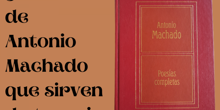 5 Poemas de Antonio Machado que sirven de terapia