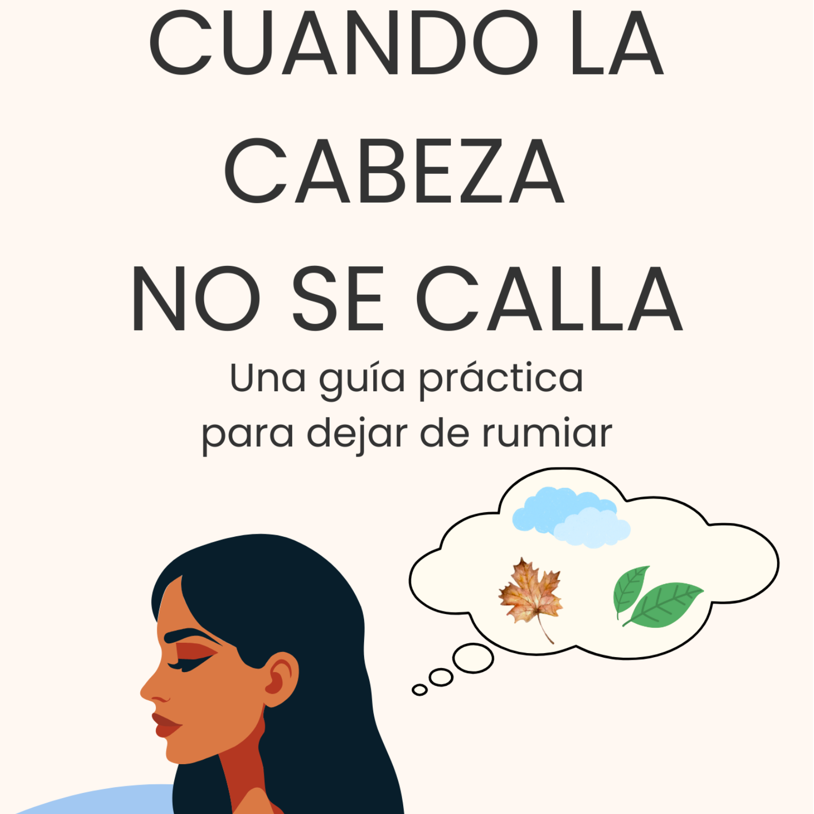 Cuando la cabeza no se calla